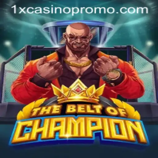 Experience Thrills with TheBeltOfChampion at 1xcasino